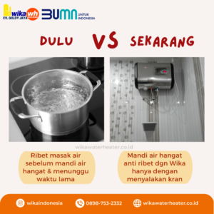 mandi air hangat
wika water heater
pemanas air listrik
wika service
wika ac